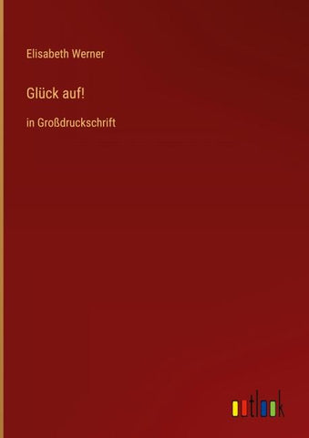 Glück auf!
