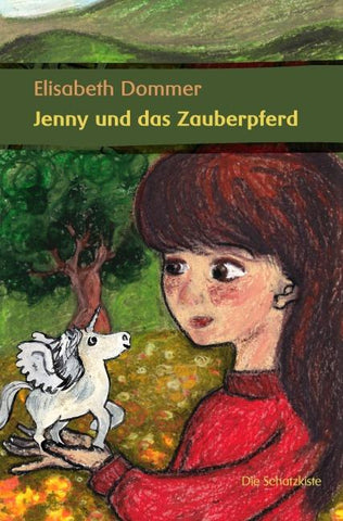Jenny und das Zauberpferd