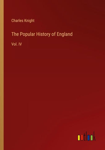The Popular History of England
