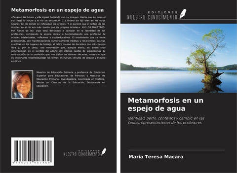 Metamorfosis en un espejo de agua