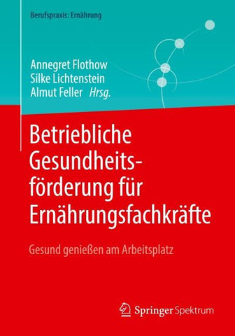 Betriebliche Gesundheitsförderung für Ernährungsfachkräfte