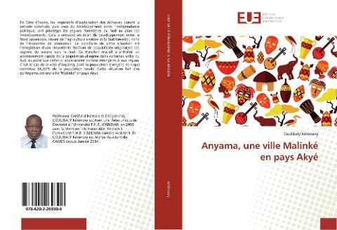 Anyama, une ville Malinké en pays Akyé