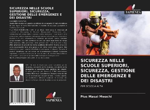 SICUREZZA NELLE SCUOLE SUPERIORI, SICUREZZA, GESTIONE DELLE EMERGENZE E DEI DISASTRI