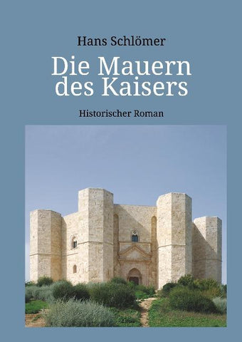 Die Mauern des Kaisers