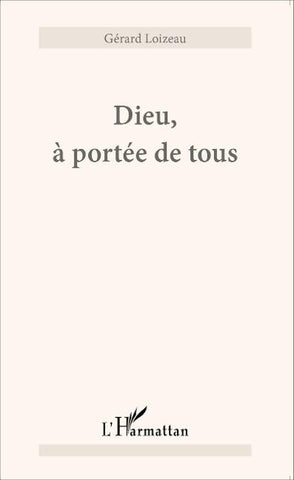 Dieu, à portée de tous