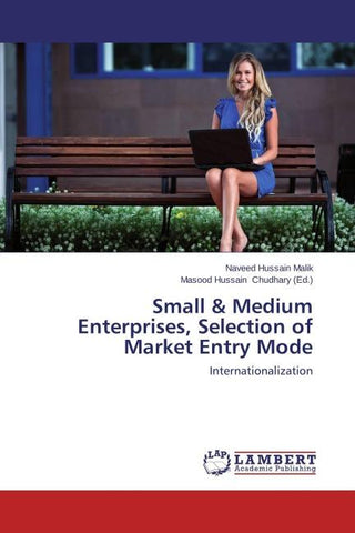 Small & Medium Enterprises, Selection of Market Entry Mode