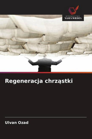 Regeneracja chrz¿stki