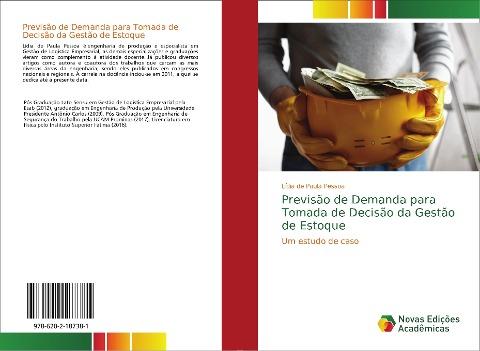 Previsão de Demanda para Tomada de Decisão da Gestão de Estoque