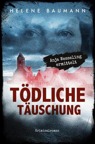 Tödliche Täuschung