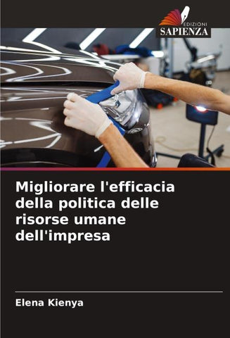 Migliorare l'efficacia della politica delle risorse umane dell'impresa