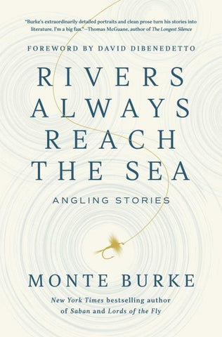 Rivers Always Reach the Sea