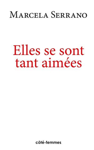Elles se sont tant aimées