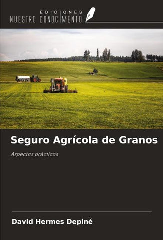 Seguro Agrícola de Granos