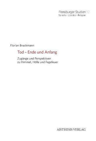 Tod – Ende und Anfang