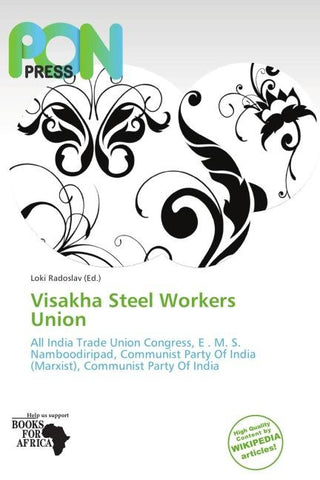 Visakha Steel Workers Union