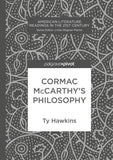 Cormac McCarthy’s Philosophy