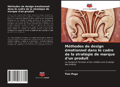 Méthodes de design émotionnel dans le cadre de la stratégie de marque d'un produit