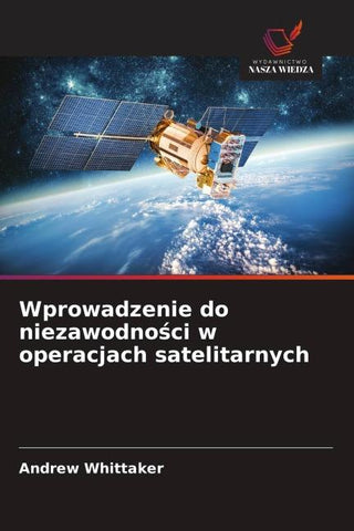 Wprowadzenie do niezawodno¿ci w operacjach satelitarnych