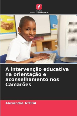 A intervenção educativa na orientação e aconselhamento nos Camarões