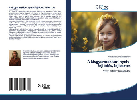 A kisgyermekkori nyelvi fejl¿dés, fejlesztés