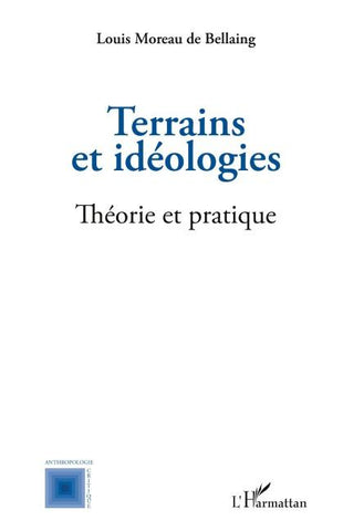 Terrains et idéologies