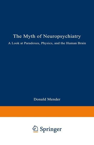The Myth of Neuropsychiatry