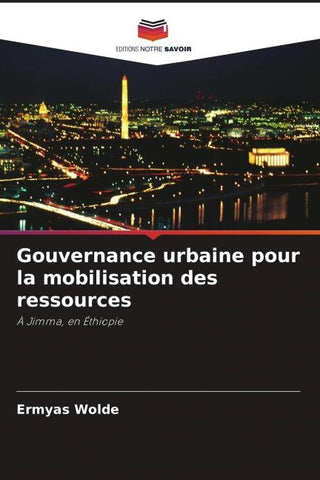 Gouvernance urbaine pour la mobilisation des ressources