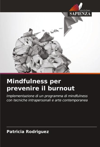 Mindfulness per prevenire il burnout