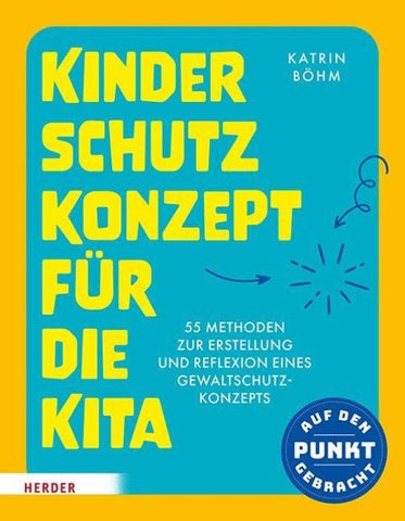 Kinderschutzkonzept für die Kita und die Kindertagespflege