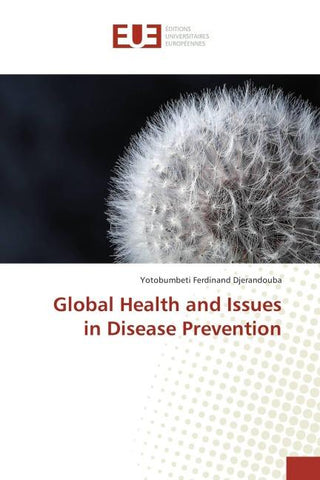 Global Health and Issues in Disease Prevention