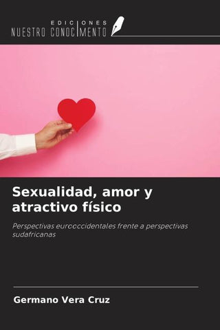 Sexualidad, amor y atractivo físico