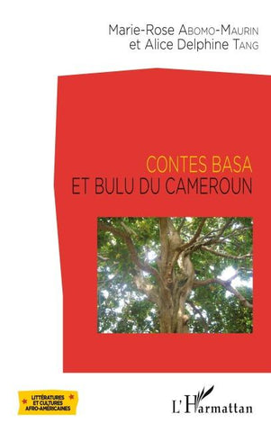 Contes Basa et Bulu du Cameroun
