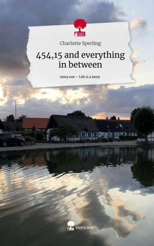 454,15 and everything in between. Life is a Story - story.one