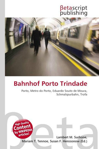 Bahnhof Porto Trindade