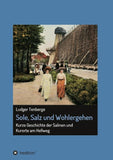 Sole, Salz und Wohlergehen