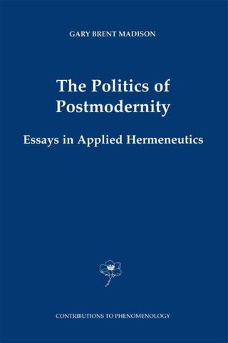 The Politics of Postmodernity