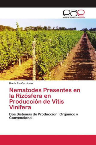 Nematodes Presentes en la Rizósfera en Producción de Vitis Vinífera