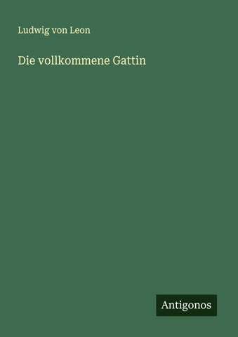 Die vollkommene Gattin