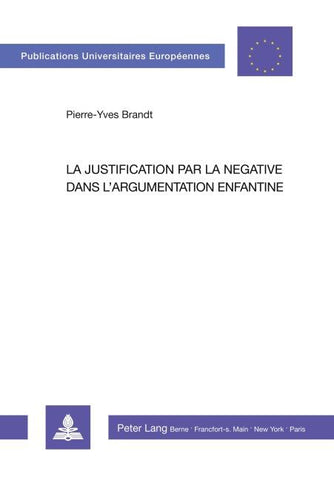 La justification par la négative dans l'argumentation enfantine