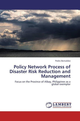 Policy Network Process of Disaster Risk Reduction and Management