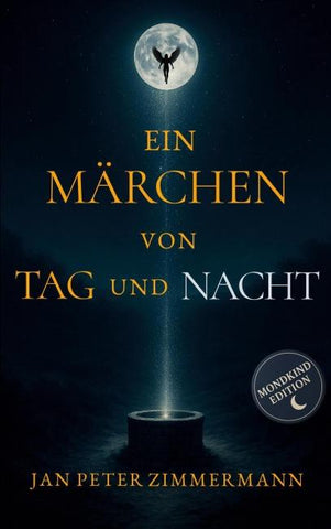 Ein Märchen von Tag und Nacht