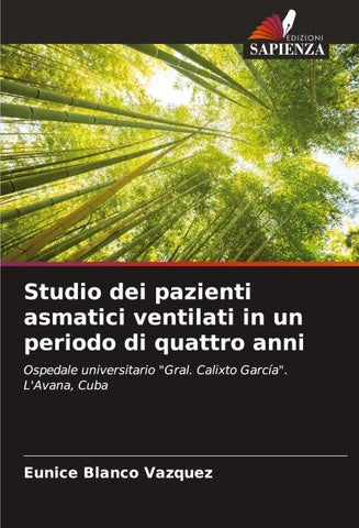 Studio dei pazienti asmatici ventilati in un periodo di quattro anni