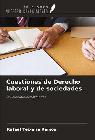 Cuestiones de Derecho laboral y de sociedades