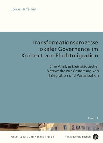 Transformationsprozesse lokaler Governance im Kontext von Fluchtmigration