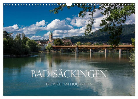 Bad Säckingen - Die Perle am Hochrhein (Wandkalender 2026 DIN A3 quer), CALVENDO Monatskalender