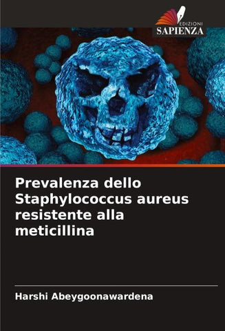 Prevalenza dello Staphylococcus aureus resistente alla meticillina