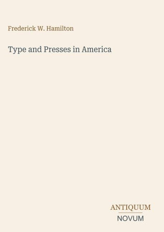 Type and Presses in America
