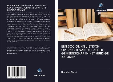 EEN SOCIOLINGUÏSTISCH OVERZICHT VAN DE PASHTU-GEMEENSCHAP IN HET HUIDIGE KASJMIR.