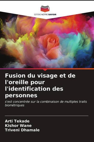 Fusion du visage et de l'oreille pour l'identification des personnes