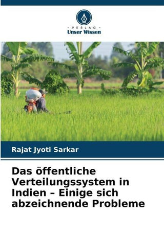 Das öffentliche Verteilungssystem in Indien - Einige sich abzeichnende Probleme